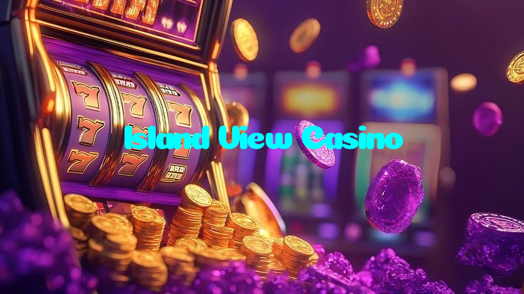 Island View Casino